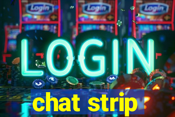 chat strip